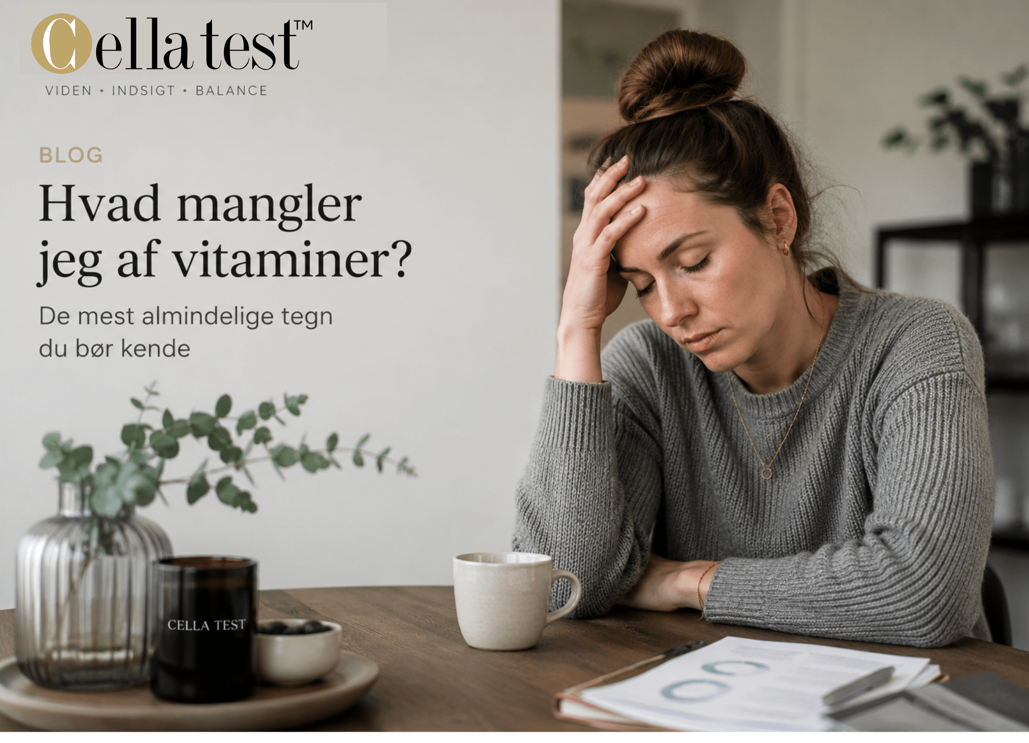 Hvad mangler jeg af vitaminer? De mest almindelige tegn du bør kende - CELLATEST